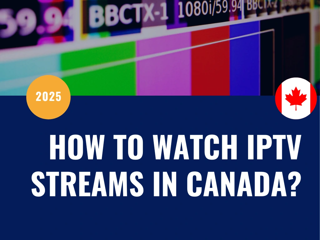 banner saying How to Watch IPTV streams in Canada