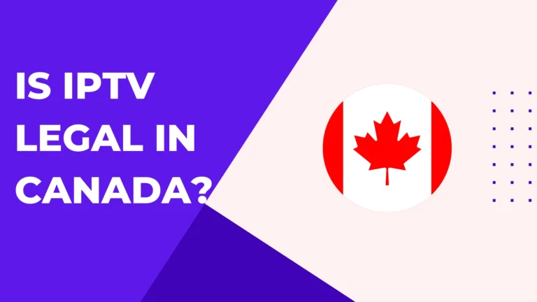 banner saying is IPTV legal in Canada?